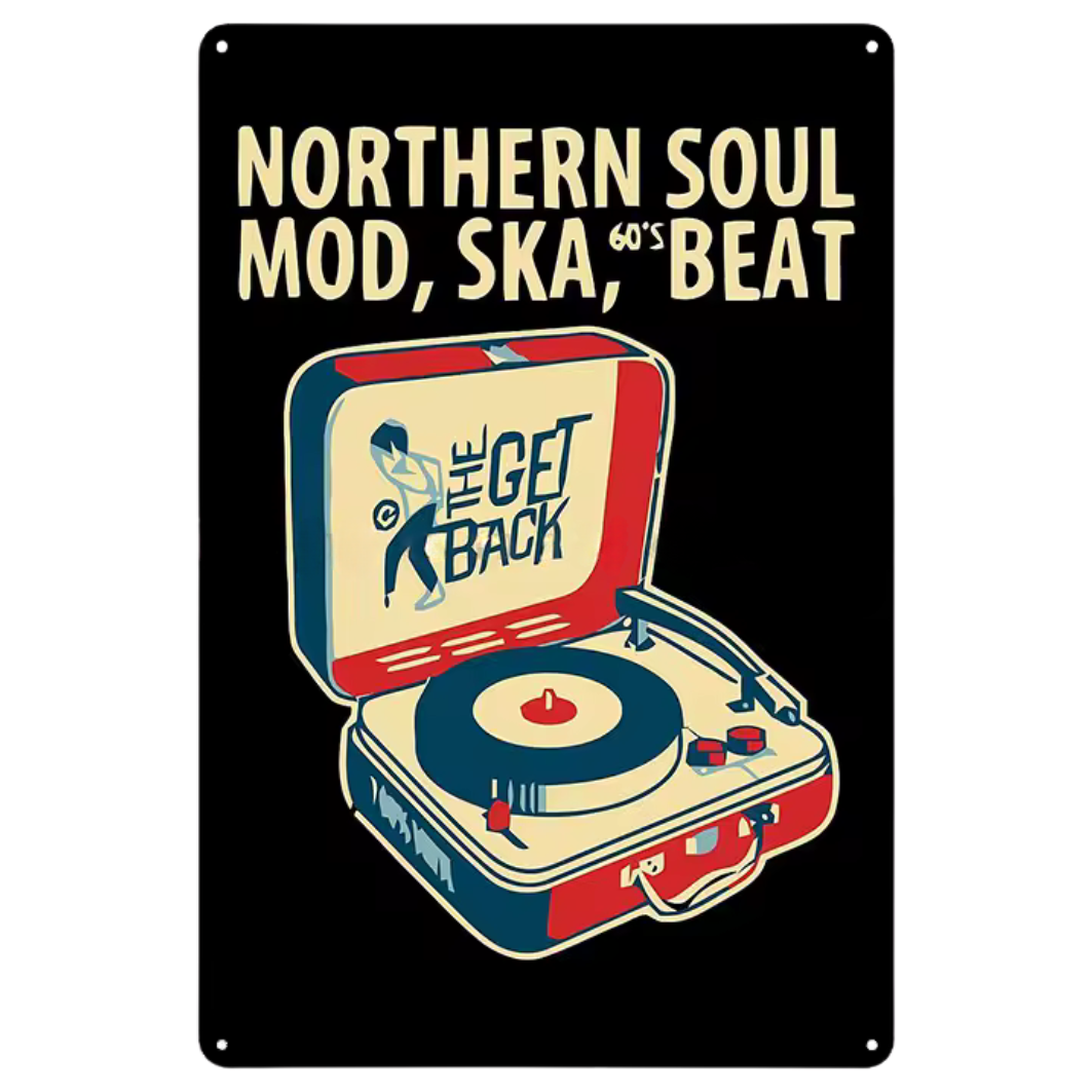 Northern Soul - Metal Sign